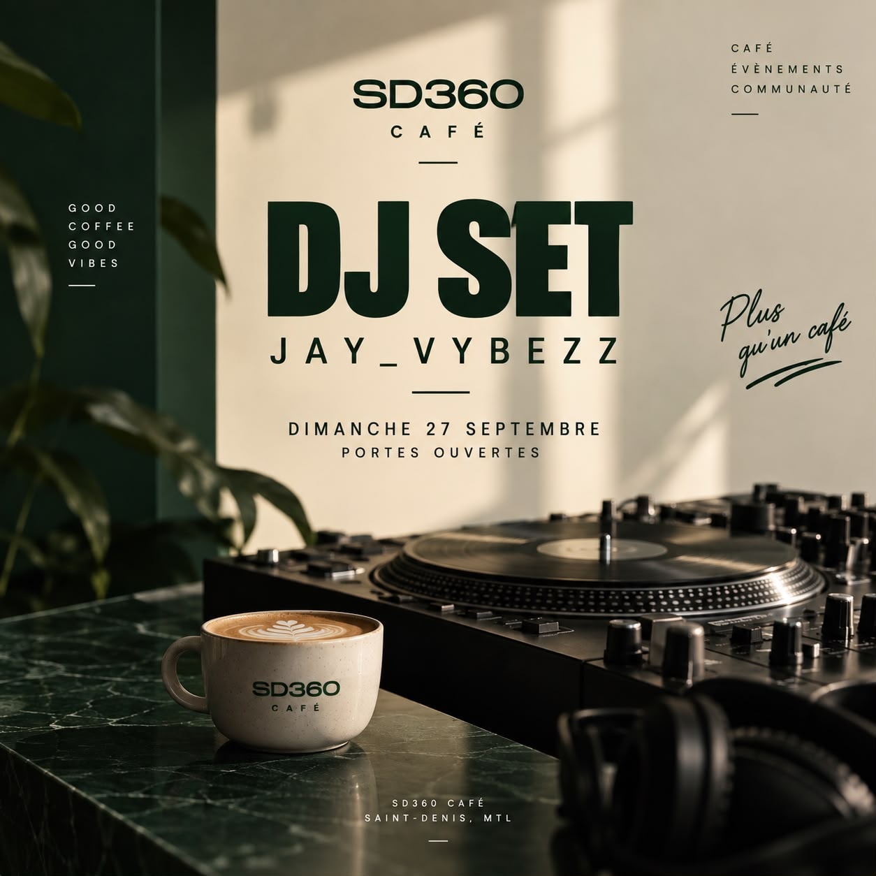 Affiche du DJ set de JAY_VYBEZZ au Café SD360, dimanche 27 septembre, avec platines et tasse de café.